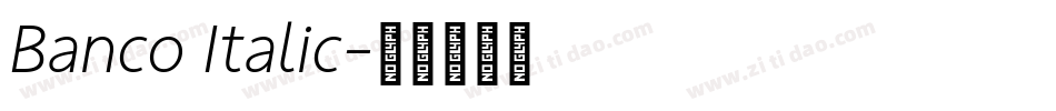 Banco Italic字体转换